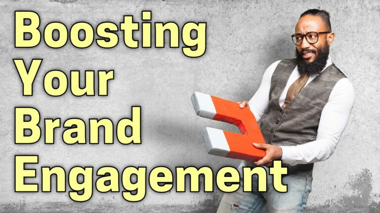 Five Ways to Boost Your Brand Engagement