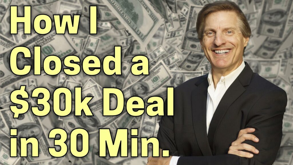 How My 5 Principles of Sales Scored Me a $30k Deal in Under 30 Minutes