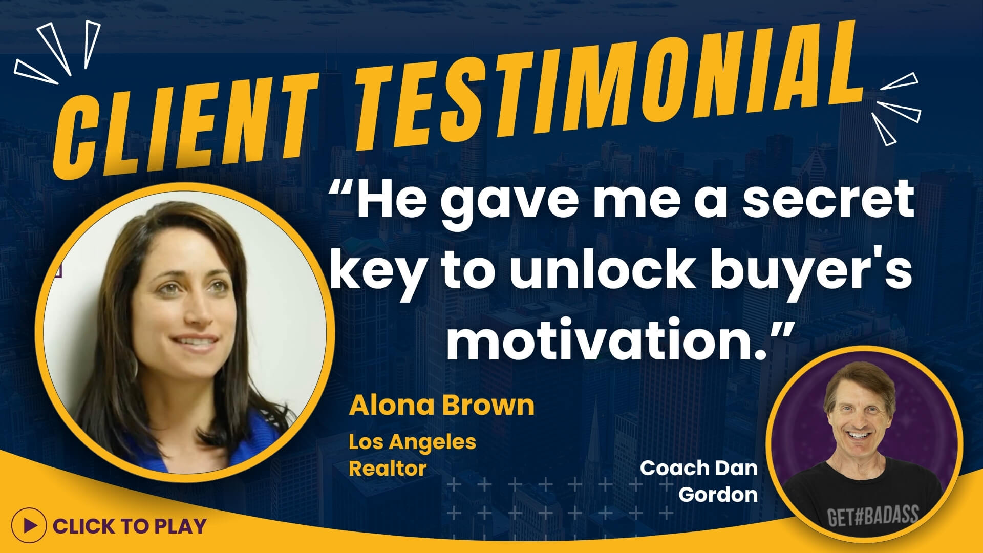 Los Angeles Realtor Alona Brown shares a positive review about Coach Dan Gordon, highlighting the discovery of a secret key to buyer motivation in her testimonial.