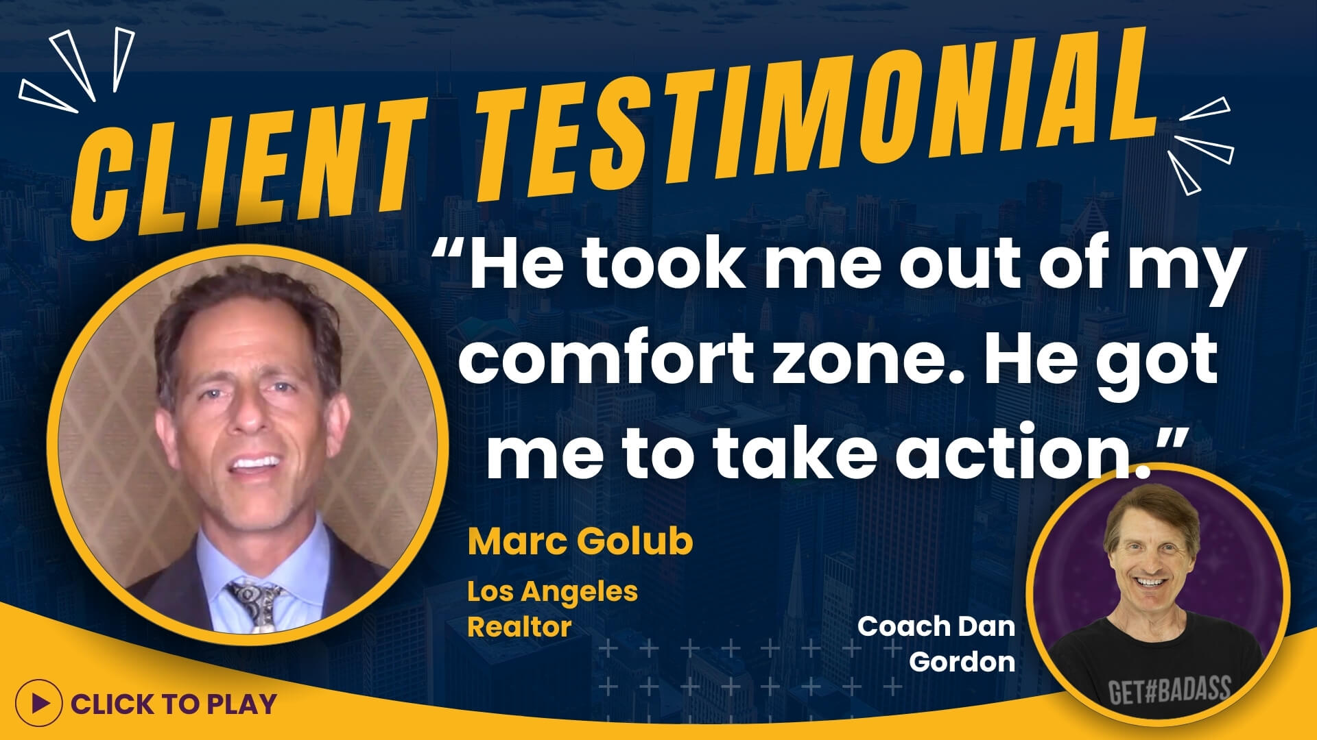 Marc Golub, Los Angeles Realtor, shares a video testimonial about Coach Dan Gordon, depicted with smiling portraits and a glowing endorsement quote.