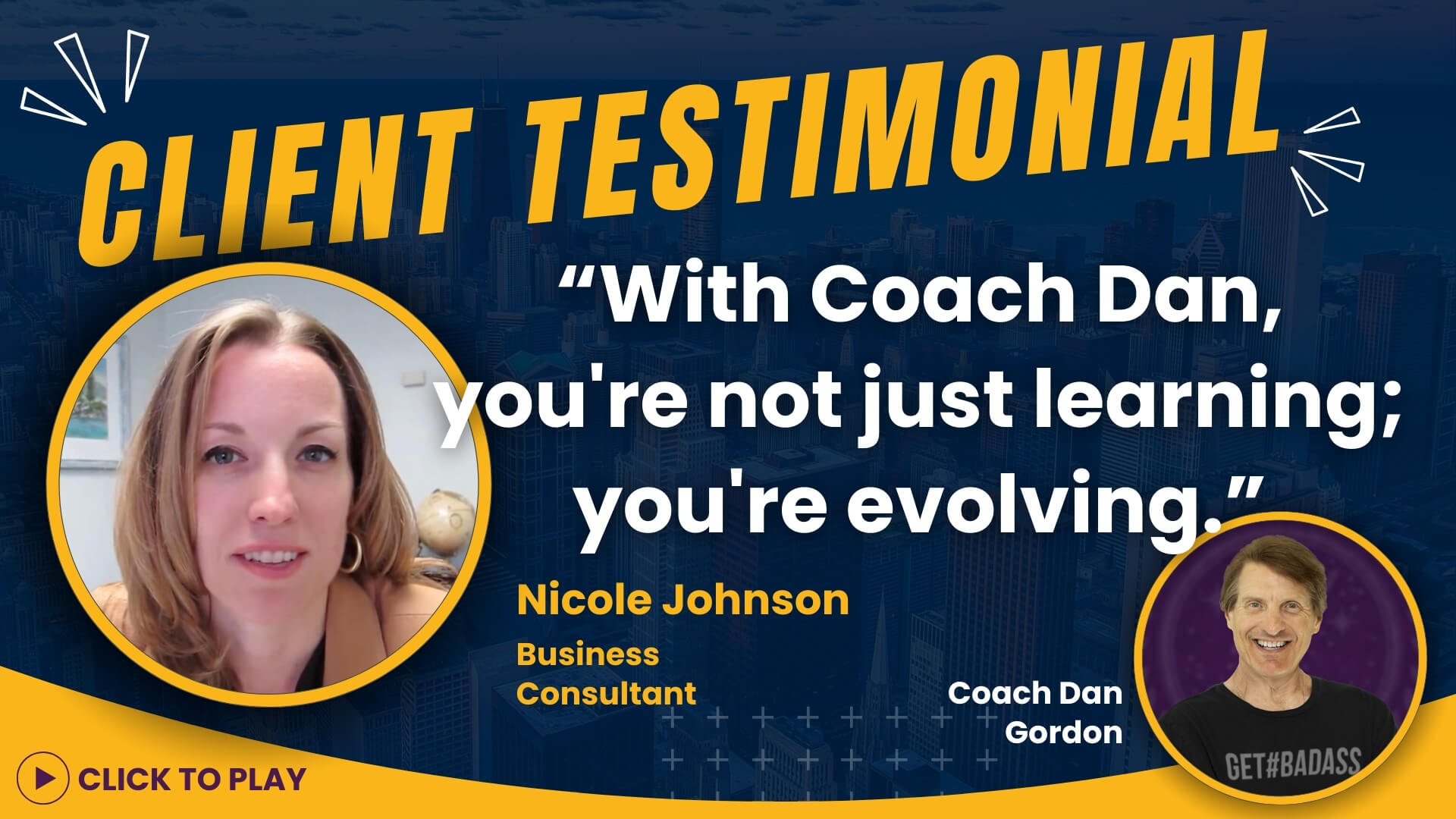 Business Consultant Nicole Johnson endorses Coach Dan Gordon, highlighting the evolutionary nature of his coaching.
