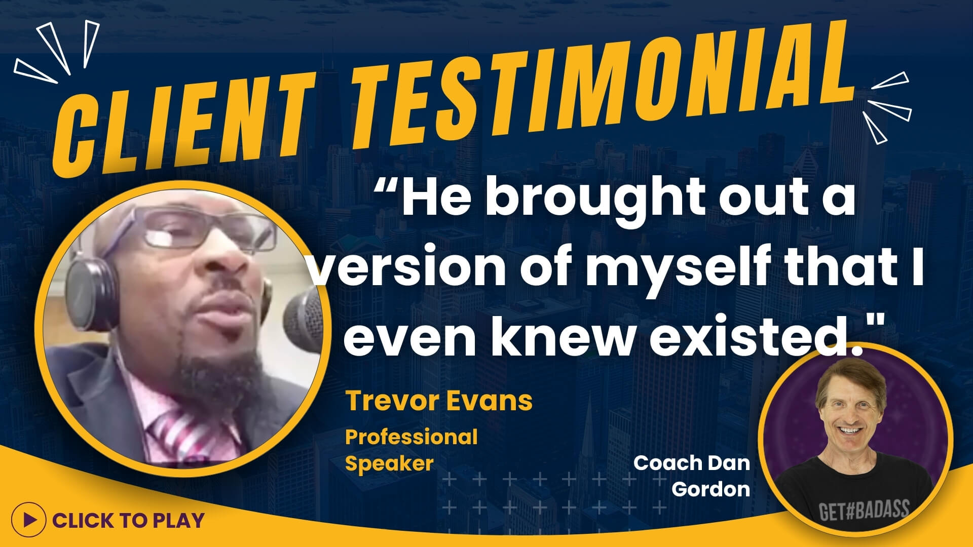 Trevor Evans, a Professional Speaker, in a testimonial for Coach Dan Gordon, citing personal growth and self-discovery.