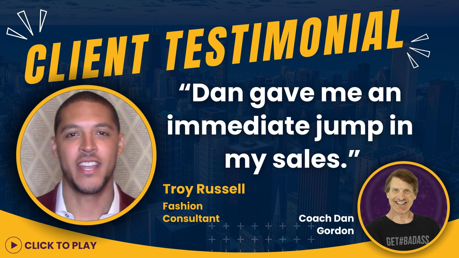 Fashion Consultant Troy Russell endorses Coach Dan Gordon, noting a significant boost in sales.