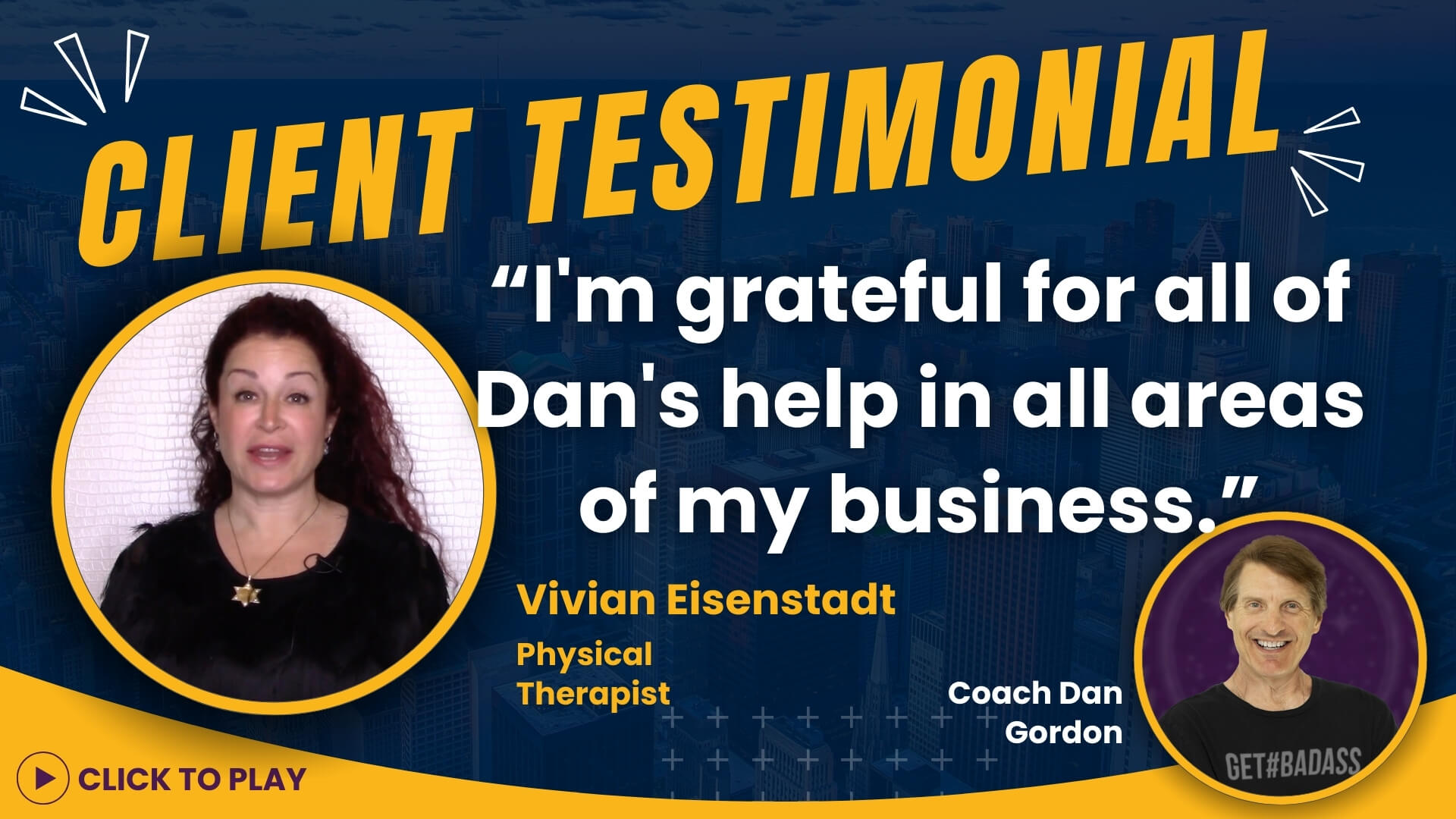 Vivian Eisenstadt, a physical therapist, grateful for Coach Dan Gordon's comprehensive business coaching.